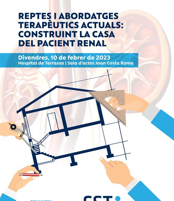 III Jornada Territorial de Nefrologia, “Reptes i Abordatges Terapèutics Actuals: Construint la Casa del Pacient Renal”