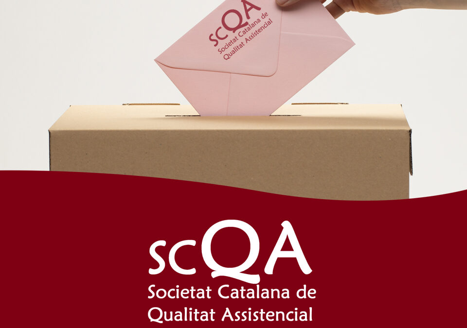 Societat Catalana de Qualitat Assistencial – SCQA. Convocatòria Eleccions 2023